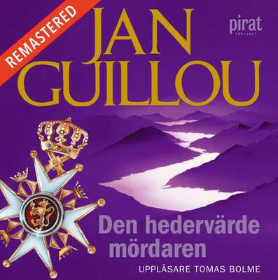 Den hedervärde mördaren - Jan Guillou.