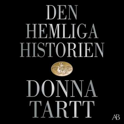 Den hemliga historien - Donna Tartt.