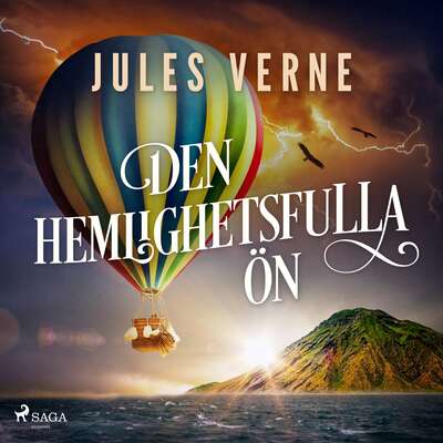 Den hemlighetsfulla ön - Jules Verne.