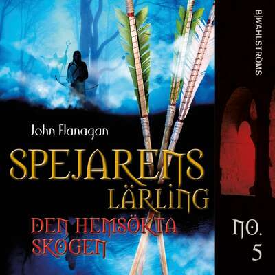 Den hemsökta skogen - John Flanagan.