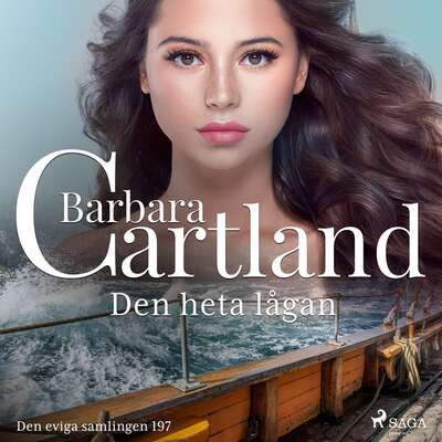 Den heta lågan - Barbara Cartland.