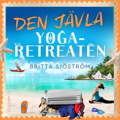 Den jävla yoga-retreaten - Britta Sjöström.