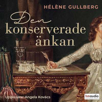 Den konserverade änkan - Hélène Gullberg.