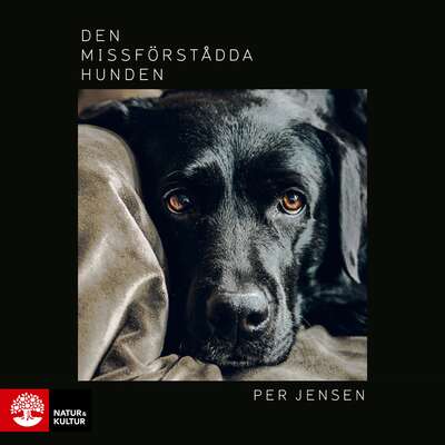 Den missförstådda hunden - Per Jensen.