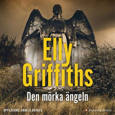 Den mörka ängeln - Elly Griffiths.