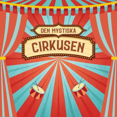 Den mystiska cirkusen - Anders Björk.