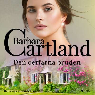 Den oerfarna bruden - Barbara Cartland.