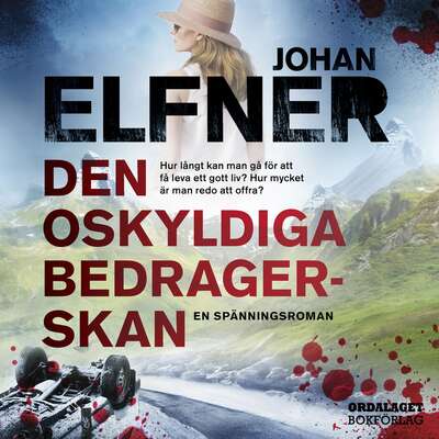 Den oskyldiga bedragerskan - Johan Elfner.