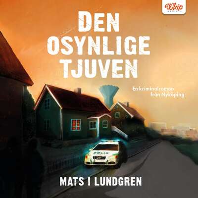 Den osynlige tjuven - Mats I. Lundgren.