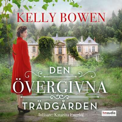 Den övergivna trädgården - Kelly Bowen.