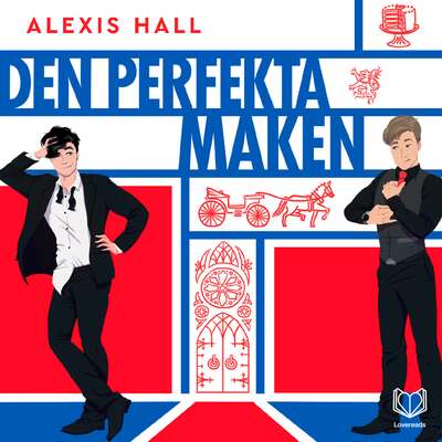 Den perfekta maken - Alexis Hall.