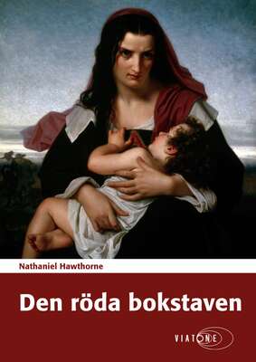 Den röda bokstaven - Nathaniel Hawthorne.