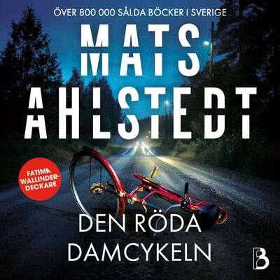 Den röda damcykeln - Mats Ahlstedt.