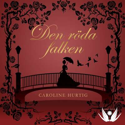 Den röda falken - Caroline Hurtig.