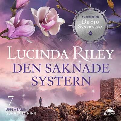 Den saknade systern - Lucinda Riley.