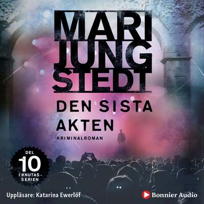 Den sista akten - Mari Jungstedt.