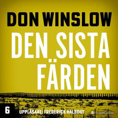 Den sista färden - Don Winslow.