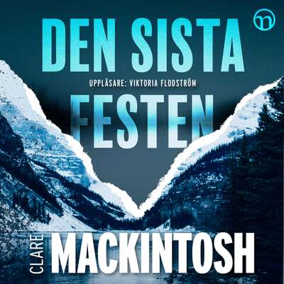 Den sista festen - Clare Mackintosh.