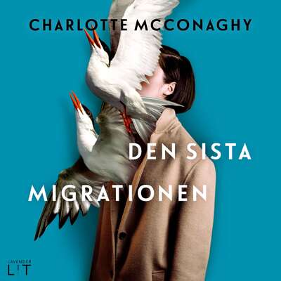 Den sista migrationen - Charlotte McConaghy.