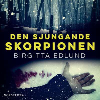 Den sjungande skorpionen - Birgitta Edlund.