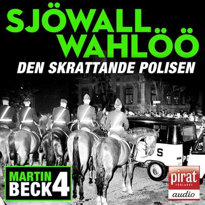 Den skrattande polisen - Maj Sjöwall, Per Wahlöö och  Sjöwall Wahlöö.