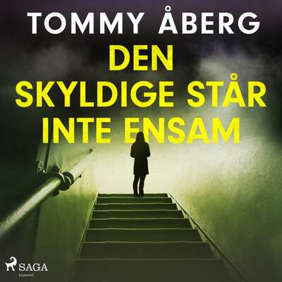 Den skyldige står inte ensam - Tommy Åberg.