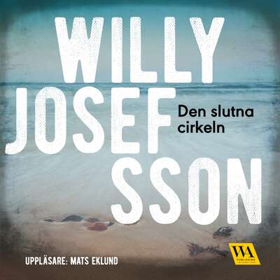 Den slutna cirkeln - Willy Josefsson.