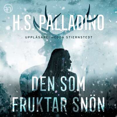 Den som fruktar snön - H. S. Palladino.