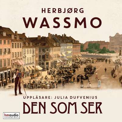 Den som ser - Herbjørg Wassmo.