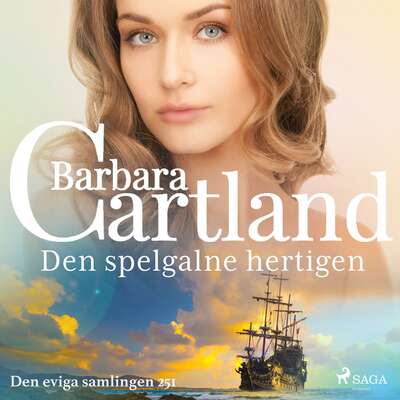 Den spelgalne hertigen - Barbara Cartland.