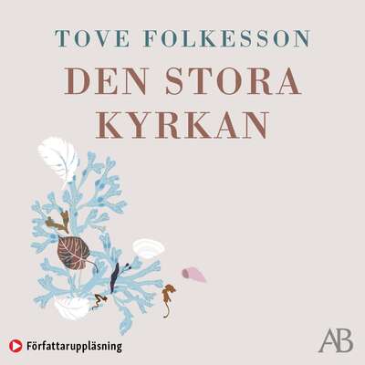 Den stora kyrkan - Tove Folkesson.