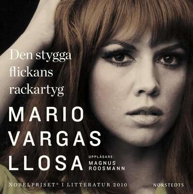 Den stygga flickans rackartyg - Mario Vargas Llosa.