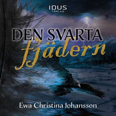 Den svarta fjädern - Ewa Christina Johansson.