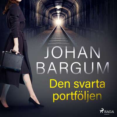 Den svarta portföljen - Johan Bargum.