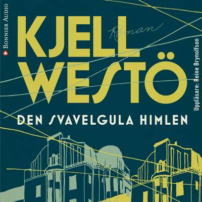 Den svavelgula himlen - Kjell Westö.