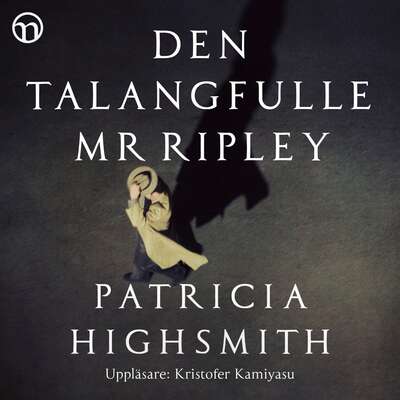 Den talangfulle Mr Ripley - Patricia Highsmith.