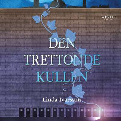 Den trettonde kullen - Linda Ivarsson.