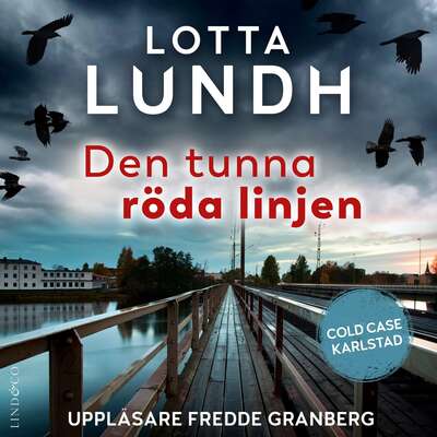 Den tunna röda linjen - Lotta Lundh.