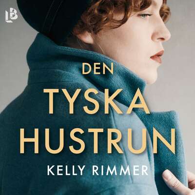 Den tyska hustrun - Kelly Rimmer.