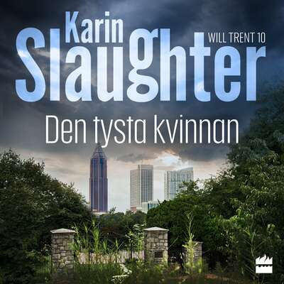 Den tysta kvinnan - Karin Slaughter.