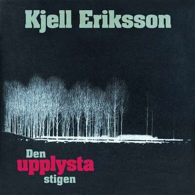 Den upplysta stigen - Kjell Eriksson.