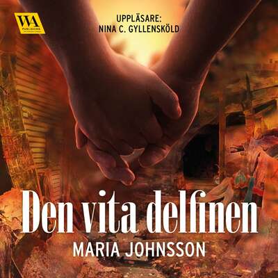 Den vita delfinen - Maria Johnsson.