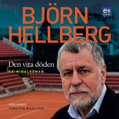 Den vita döden - Björn Hellberg.