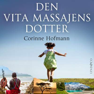 Den vita massajens dotter - Corinne Hofmann.