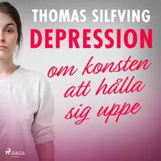 Depression: om konsten att hålla sig uppe