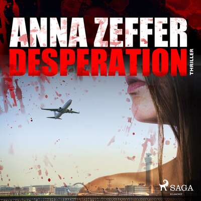 Desperation - Anna Zeffer.