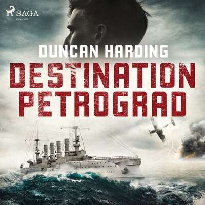 Destination Petrograd - Duncan Harding.