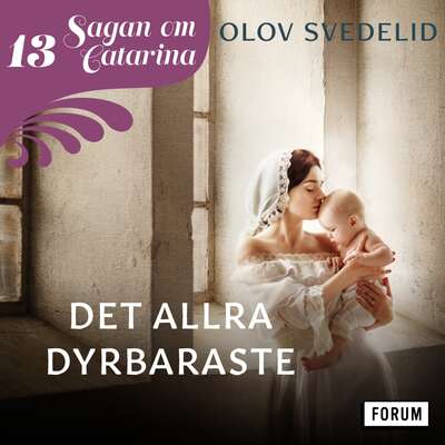 Det allra dyrbaraste - Olov Svedelid.