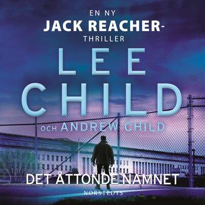 Det åttonde namnet - Lee Child och Andrew Child.