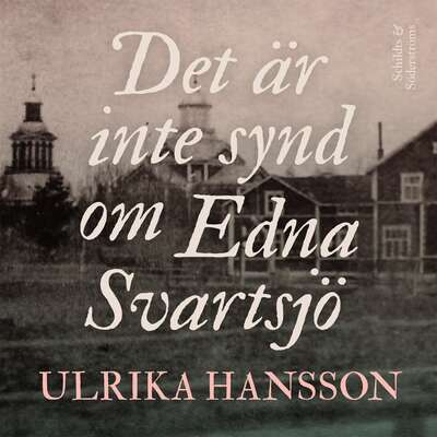 Det är inte synd om Edna Svartsjö - Ulrika Hansson.